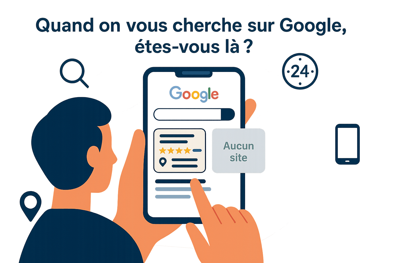 Illustration au style digital plat représentant un utilisateur effectuant une recherche Google locale sur smartphone. Deux résultats sont visibles : à gauche, un site professionnel bien référencé avec boutons visibles et fiche Google ; à droite, un espace vide indiquant une absence de site. Des pictogrammes de loupe, horloge 24h/24, localisation et mobile renforcent l’idée de recherche active et d’accessibilité.